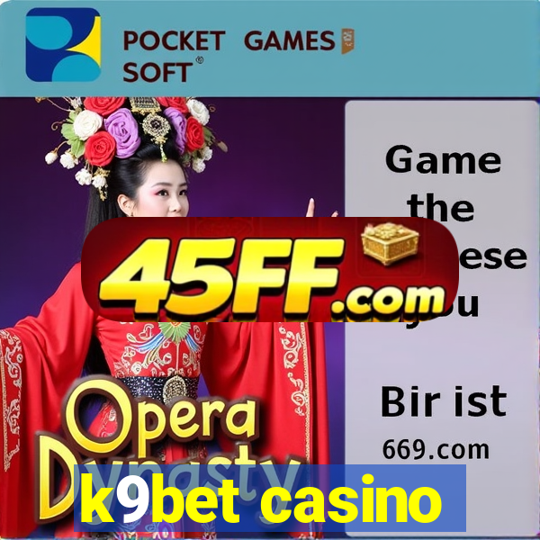 k9bet casino